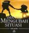 Iman Yang Mengubah Situasi